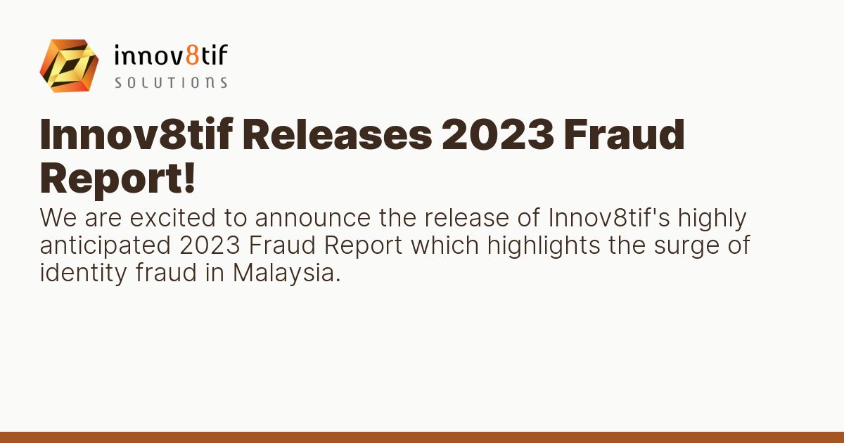 Innov8tif Releases 2023 Fraud Report!