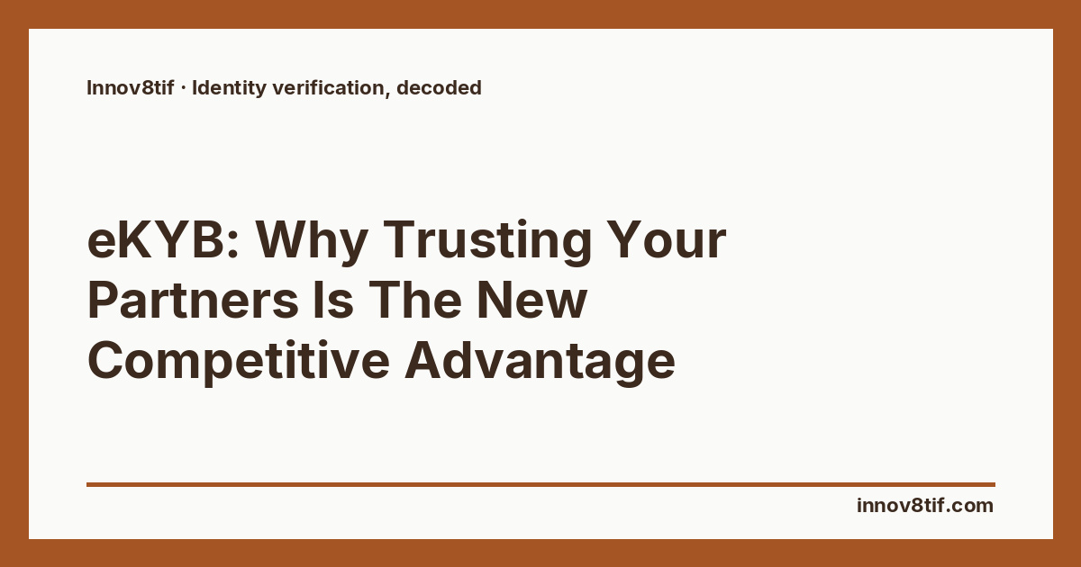 eKYB: Why Trusting Your Partners Is The New Competitive Advantage