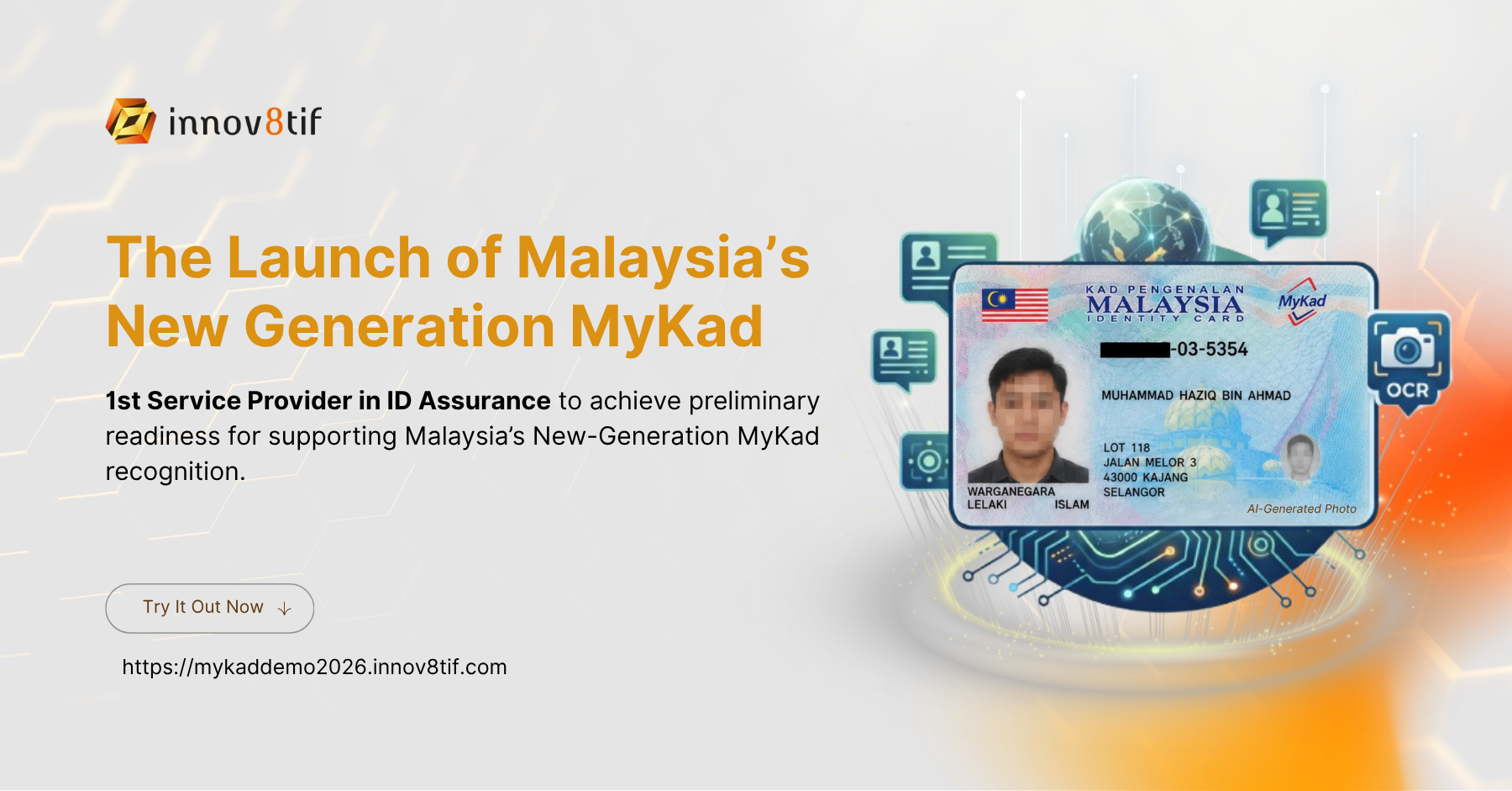 Innov8tif Achieved Preliminary Readiness for eKYC of New Generation MyKad