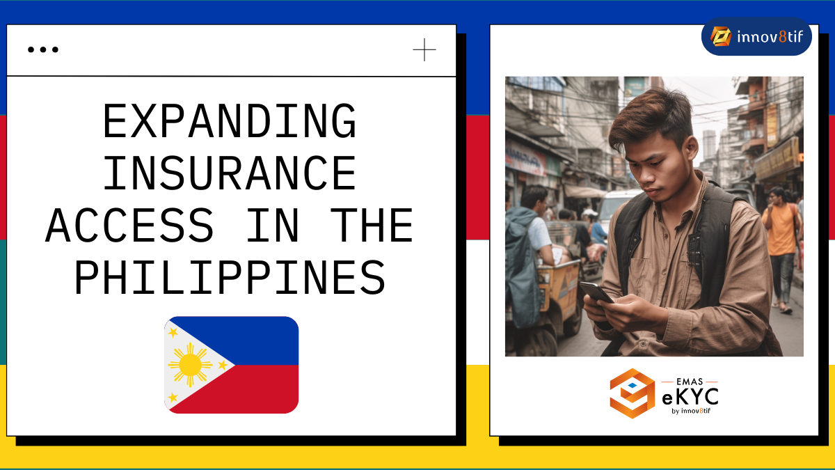 eKYC - Expanding Insurance Access in the Philippines
