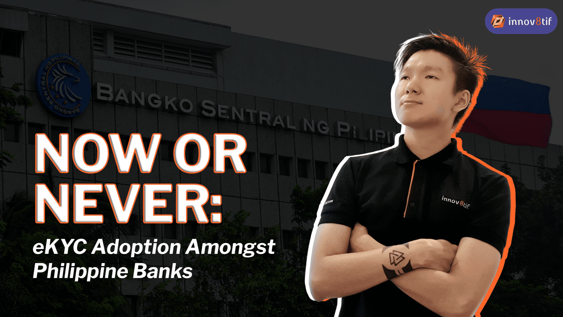 Now or Never: EKYC Adoption Amongst Philippine Banks